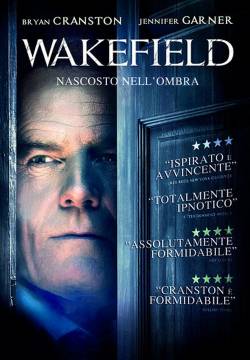 Wakefield – Nascosto nell’ombra