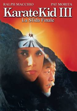 Karate Kid III - La sfida finale