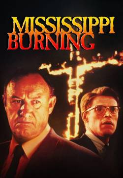 Mississippi Burning - Le radici dell'odio