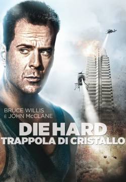 Die Hard - Trappola di cristallo