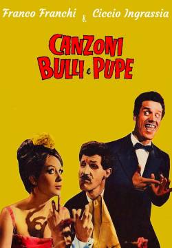 Canzoni, bulli e pupe
