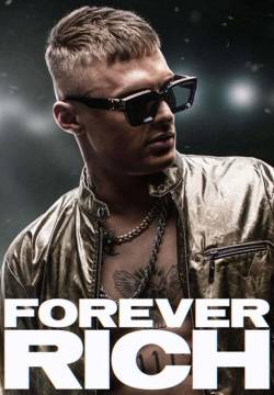 Forever Rich - Storia di un rapper