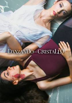 Danzando sul cristallo