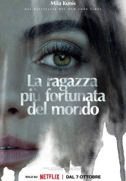 La ragazza più fortunata del mondo