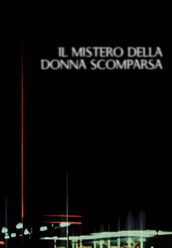 Il mistero della donna scomparsa