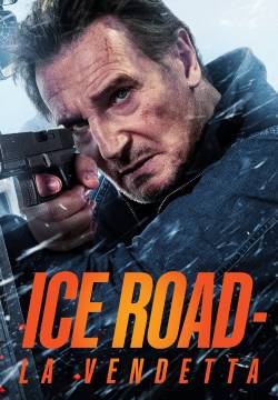 Ice Road - La vendetta