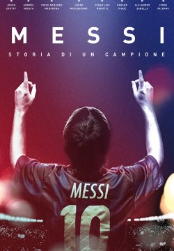 Messi - Storia di un campione