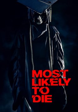 Most Likely to Die