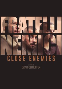Close Enemies - Fratelli nemici