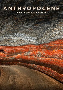 Antropocene - L'epoca umana