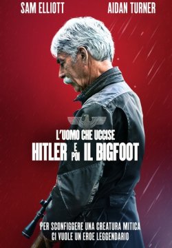 L'uomo che uccise Hitler e poi il Bigfoot