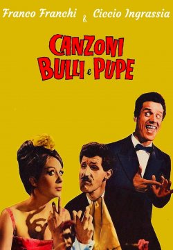 Canzoni, bulli e pupe