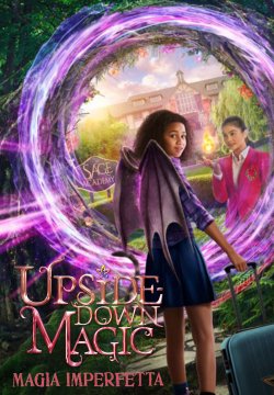 Upside-Down Magic - Magia Imperfetta