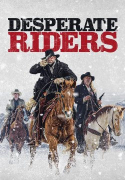 Desperate Riders
