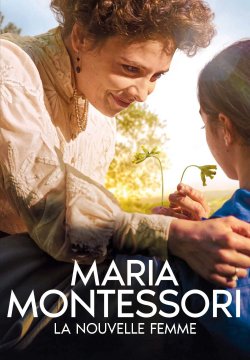 Maria Montessori – La nouvelle femme