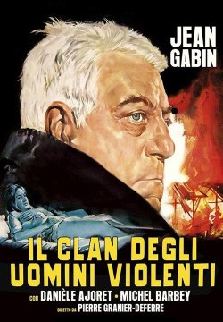 Il clan degli uomini violenti