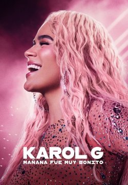 Karol G:  Tomorrow Was Beautiful